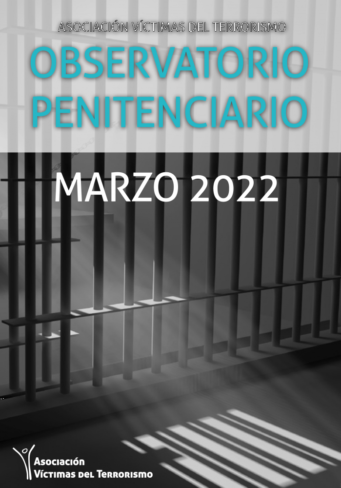 OBSERVATORIO DE POLÍTICA PENITENCIARIA DE LA AVT - MARZO 2022